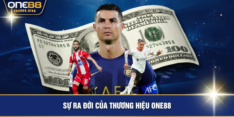 Sự ra đời của thương hiệu ONE88